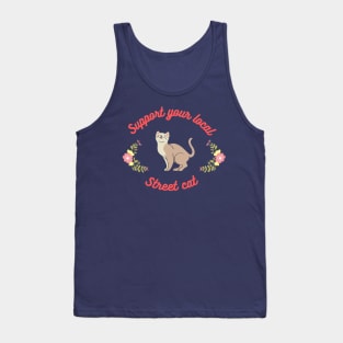 Support your local street cat Tank Top